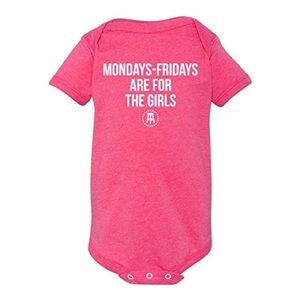 Monday’s Through Friday’s Are For The Girls Onesie